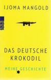 Mangold, Das deutsche Krokodil