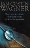 Wagner, Das Licht in einem dunklen Haus