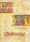Krüger, Gralswege.