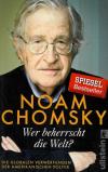 Chomsky, Wer beherrscht die Welt