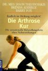 Theodosakis, Adderly, Fox, Die Arthrose Kur