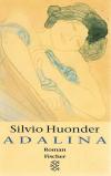 Huonder, Adalina