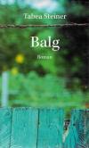 Steiner, Balg