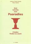 Frölich OertleOertle, Drei Schritte zum Paaradies