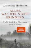 Hoffmann, Alles was wir nicht erinnern