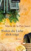 Janer, Wohin die Liebe dich trägt.
