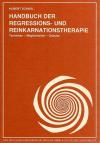 Scharl, Handbuch der Regressions- und Reinkarnationstherapie
