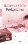 Kürthy, Freizeichen.