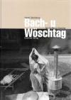 Salvisberg, Bach- u Wöschtag