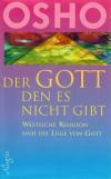 Osho, Der Gott, den es nicht gibt