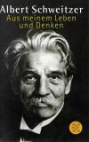 Schweitzer, Aus meinem Leben und Denken.