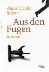 Sulzer, Aus den Fugen