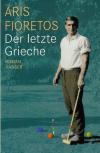 Fioretos, Der letzte Grieche