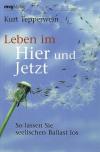 Tepperwein, Leben im Hier und Jetzt