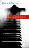 Johansen, Der Herbst, in dem ich Klavier spielen lernte