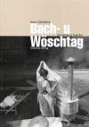 Salvisberg, Bach- u Wöschtag (2)