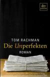 Rachman,Die Unperfekten.