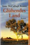 Rennie, Glühendes Land