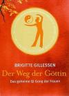 Gillessen, Der Weg der Göttin.