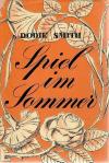 Smith, Spiel im Sommer