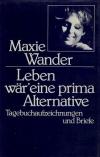 Wander, Leben wär' eine prima Alternative