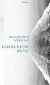 Schädlich, Kokoschkins Reise
