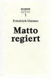 Glauser, Matto regiert.