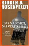 HjorthRosenfeldt, Das Mädchen, das verstummte.
