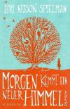 Nelson Spielmann, Morgen kommt ein neuer Himmel.j