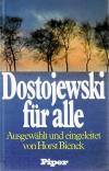 Dostojewski, Dostojewski für alle