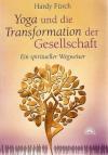 Fürch, Yoga und die Transformation der Gesellschaft