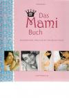 Kessler, Das Mami Buch