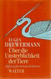 Drewermann, Über die Unsterblichkeit der Tiere