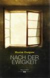 Ossipow, Nach der Ewigkeit