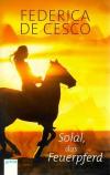 De Cesco, Solal, das Feuerpferd .