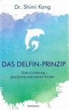 Kang, Das Delfin-Prinzip