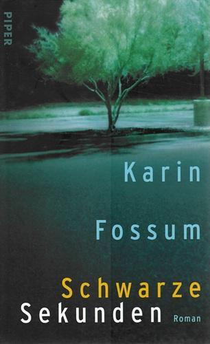 Fossum, Schwarze Sekunden.