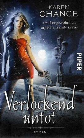 Chance, Verlockend untot.