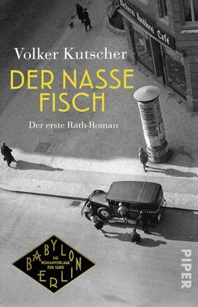 Kutscher, Der nasse Fisch.