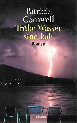 Cornwell, Trübe Wasser sind kalt.