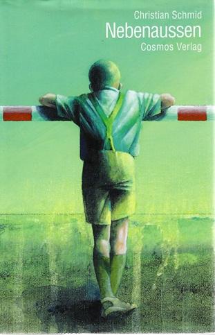 Schmid, Nebenaussen.