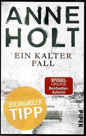 Holt, Ein kalter Fall.