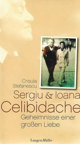 Stefanescu, Sergiu und Ioana Celibidache.