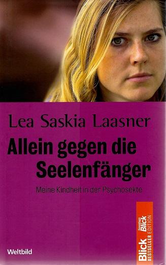 Laasner, Allein gegen die Seelenfänger.