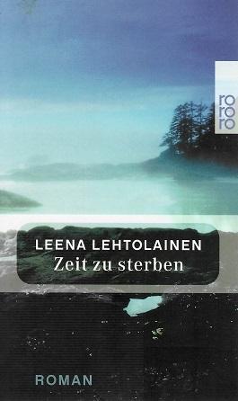 Lehtolainen, Zeit zu sterben.