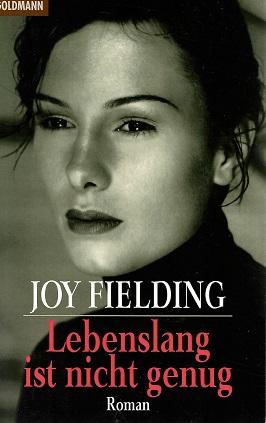 Fielding, Lebenslang ist nicht genug.