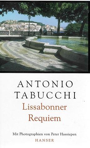 Tabucchi, Lissabonner Requiem.