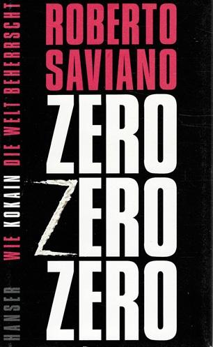 Saviano, Zero Zero Zero.