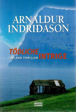 Indridason, Tödliche Intrige.