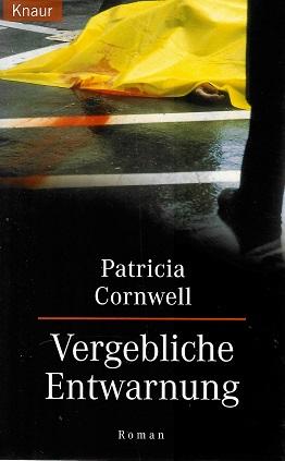 Cornwell, Vergebliche Entwarnung.